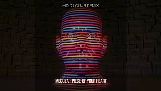 Meduza  Piece Of Your Heart MD Dj Club Remix [upl. by Luthanen]