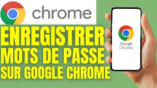 Comment enregistrer les mots de passe sur google chrome [upl. by Atnes419]