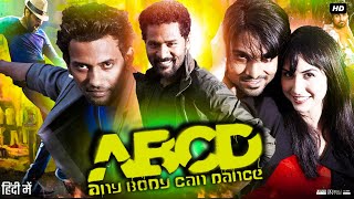 ABCD Any Body Can Dance Full Movie Review amp Facts  Prabhu Deva  Remo DSouza  Punit Pathak [upl. by Martineau]