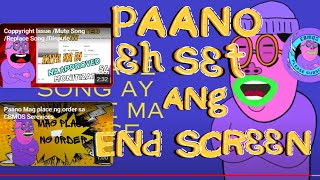 Paano mag set ng END SCREEN Mobile and PC [upl. by Sihon]