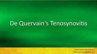 Pronunciation of the words quotDe Quervains Tenosynovitisquot [upl. by Nashbar]