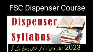 New Dispenser Syllabus 2023  SYLLABUS FOR DISPENSER COURSE [upl. by Ailenroc364]