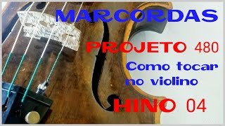 Hino CCB 04  aula violino projeto 480 [upl. by Ereynihc450]