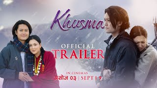 Khusma movie  Official Trailer  Dhiraj Magar l Upasana Singh Thakuri l Maotse Gurung [upl. by Marlea]