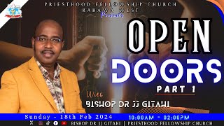 OPEN DOORS PART 1  BISHOP DR JJ GITAHI [upl. by Leikeze]