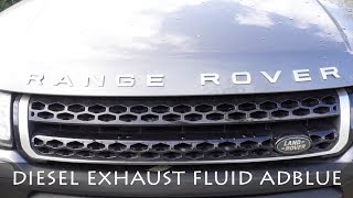 WHAT TO DO IF YOUR RANGE ROVER DIESEL EXHAUST FLUID IS LOW  EVOQUE  ADBLUE [upl. by Temple756]