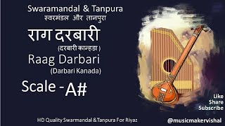 Raag Darbari Darbari Kanada Swarmandal amp Tanpura A scale A Sharp राग दरबारी दरबारी कान्हड़ा [upl. by Marchak]