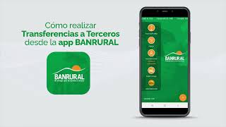 Cómo Realizar Transferencias a Terceros desde la App Banrural [upl. by Shelman406]