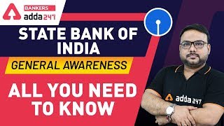 State Bank Of India  All You Need to Know  GA  Banking Awareness 2020 [upl. by Nylsirk]