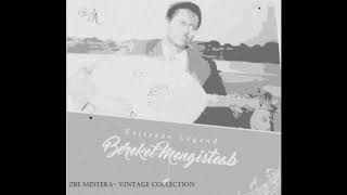 Bereket Mengisteab Zbe Mestera ዝበ መስተራ  Old Version Eritrean Music Audio Video [upl. by Guilbert]