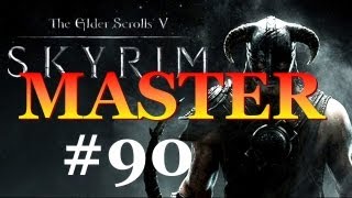 Skyrim Master Difficulty 90  Post Breaching Bizniz [upl. by Melvena]