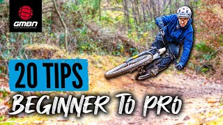 20 Ways To Get Better At Mountain Biking  Beginner To Pro [upl. by Albrecht]