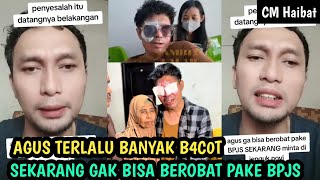 Agus sedih gak bisa berobat pake BPJS akibat gak nurut sama teh Novi dan terlalu Somb0ng [upl. by Acinot]