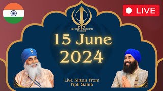 Live Kirtan from Pipli Sahib  15Jun24m  Neeldhari Samparda  Bhai Nirmal Singh Khalsa [upl. by Suolekcin]