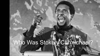 Stokely Carmichael The Revolutionary Behind Black Power [upl. by Winzler341]