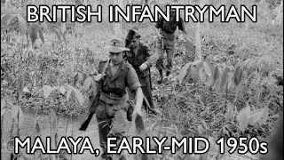 British Infantryman Malaya Early to Mid 1950s [upl. by Attenol]