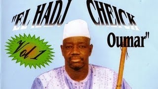 El Hadj Cheick Oumar Vol1  Almamy Bah Music  Film complet [upl. by Tymes]