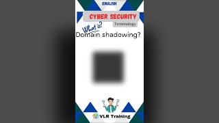 What is Domain shadowing cyber security terminologyvlrtraining cybersecurity education [upl. by Lichter]