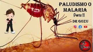 Malaria  Parte II [upl. by Samuela]