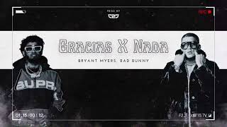 Gracias X Nada  Bryant Myers Bad Bunny  prod by che2jr [upl. by Annalee]