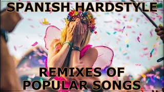 🇪🇸 SPANISH HARDSTYLE REMIXES OF POPULAR SONGS BEST EUPHORIC BOOTLEGS MIX 2023 18 by DRAAH [upl. by Wiseman]