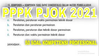 50 Soal Kompetensi Profesional PJOK  PPPK 2021 [upl. by Martinson]