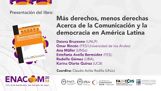 Presentación Más derechos menos derechas Acerca de la Comunic y la democracia en Am Latina” [upl. by Pega652]