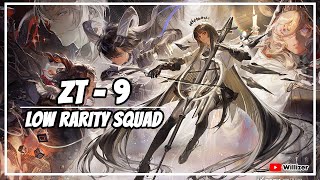 Arknights ZT9 Low Rarity Squad [upl. by Mellar522]