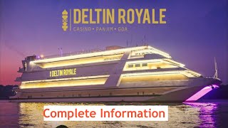 Deltin Royale Casino Goa  Full Information  Entry Fee  Age Limit  Guidelines  Offer [upl. by Cirdek]