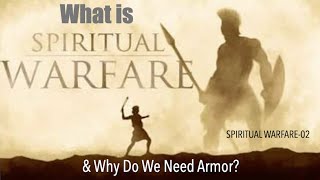 WHAT IS SPIRITUAL WARFARE amp WHY DO WE NEED ARMOR [upl. by Della]