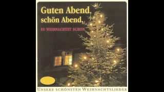 Guten Abend schön Abend es weihnachtet schon das komplette Album  Weihnachtslieder [upl. by Aihsik3]