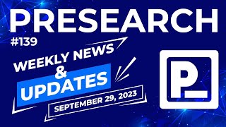 Presearch Weekly News amp Updates 139 [upl. by Echikson509]