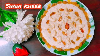 Shahi kheer recipe Rice kheer Rice pudding [upl. by Elvia]