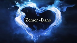 Dano Zemer lyrics [upl. by Icak]