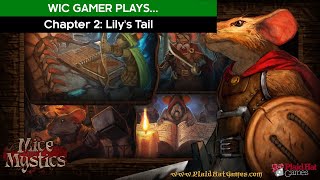 Mice and Mystics Playthrough  Ep3  Chapter 2  Lilys Tail [upl. by Nethsa]