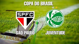 PRÉJOGO  SPFC X JUVENTUDE COPA DO BRASIL 2022 AoVivo [upl. by Dylana]