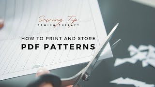 How to print and store PDF pattern  Sewing Therapy Tips amp Tricks [upl. by Abby]