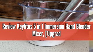 Review Keylitos 5 in 1 Immersion Hand Blender Mixer Upgraded 1000W Handheld Stick Blender with 60 [upl. by Zere246]