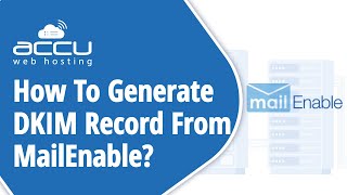 How To Generate DKIM Record From MailEnable [upl. by Mcevoy]