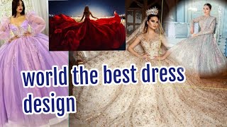 World The Best Dress Design For GirlsLatest New Dress CollectionBeautiful ColoursUnique Work2024 [upl. by Lachance]