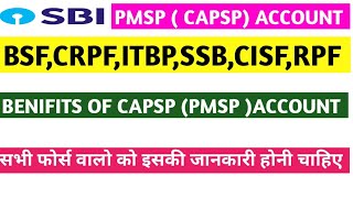 capf कर्मचारियों के लिए capsp Pmsp अकाउंट के फायदे  capsp account k benifits  capsp pmsp account [upl. by Andria]