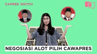 NEGOSIASI ALOT PILIH CAWAPRES  Capres Watch 3 [upl. by Nuavahs]