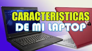 ✅COMO SABER LAS CARACTERISTICAS DE MI LAPTOP  2023 [upl. by Everara]