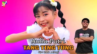 Aulia Putri  Tang Ting Tung  Official music video  Karya inank pelangi [upl. by Miltie678]