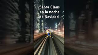 Santa Claus en la noche de Navidad [upl. by Biron]