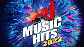 TOP MUSIC NRJ HIT 2022  NRJ MUSIQUE 2022  MEILLEURES CHANSONS EN 2022 [upl. by Hannavas]