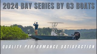 2024 Bay Series Boats from G3 Boats [upl. by Barayon]