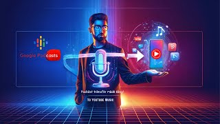 Seamless Migrate Your Google Podcast to YouTube Music [upl. by Busby562]