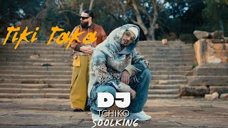 DJ Tchiko Soolking ft SCH  Tiki Taka Official Music Video [upl. by Lark]