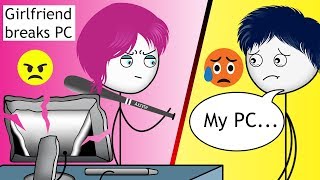 When a Gamers Girlfriend breaks his PC [upl. by Noryt]